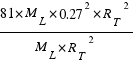 {{81*M_L*0.27^2*{R_T}^2}/M_L*{R_T}^2}