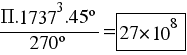 {{Pi.{1737^3}.45º}/{270º}=tabular{11}{11}{27*10^8 aprox.}}