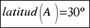 tabular{11}{11}{{latitud(A)= 30º}}