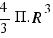 {4/3Pi.R^3}