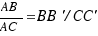 AB/AC = BB'/ CC'