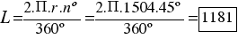 {L={2.Pi.r.nº}/{360º}={2.Pi.1504.45º}/{360º}= tabular{11}{11}{1181km}} {L={2.Pi.r.nº}/{360º}={2.Pi.1504.45º}/{360º}= tabular{11}{11}{1181km}}