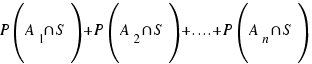 {P(A_1{inter}S)+P(A_2{inter}S)+....+P(A_n{inter}S)}