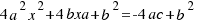 4a^2x^2 + 4bxa + b^2 = -4ac + b^2