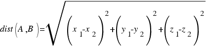 dist(A,B) = sqrt{(x_1-x_2)^2 + (y_1-y_2)^2 + (z_1-z_2)^2}