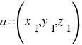 a=(x_1,y_1,z_1)