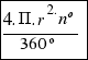 tabular{11}{11}{{{4.Pi.r^2.nº}/{360º}}}