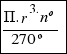tabular{11}{11}{{{Pi.r^3.nº}/{270º}}}