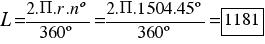 {L={2.Pi.r.nº}/{360º}={2.Pi.1504.45º}/{360º}= tabular{11}{11}{1181km}}