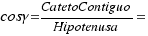 cosγ=CatetoContiguo/Hipotenusa =